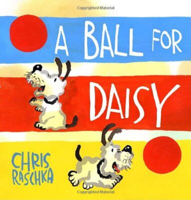A Ball For Daisy - Chris