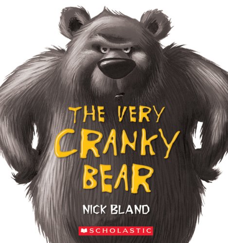 The Very Cranky Bear