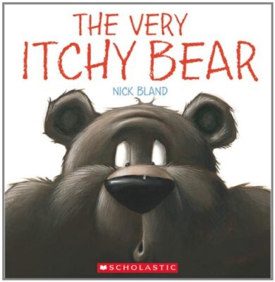The Very Itchy Bear - Nick Bland