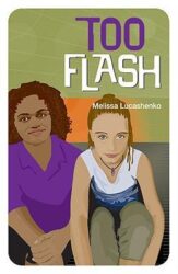 Too Flash - Melissa Lucashenko