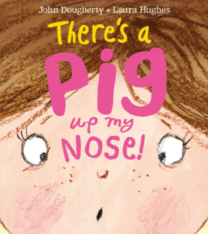 There’s A Pig Up My Nose!