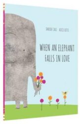 When An Elephant Falls In Love