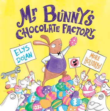 Mr Bunny’s Chocolate Factory