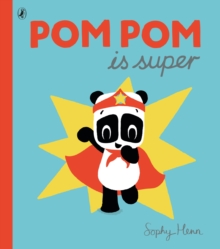 Pom Pom Is Super