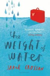 The Weight of Water by Sarah Crossan