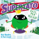 Supertato - Evil Peas Rule