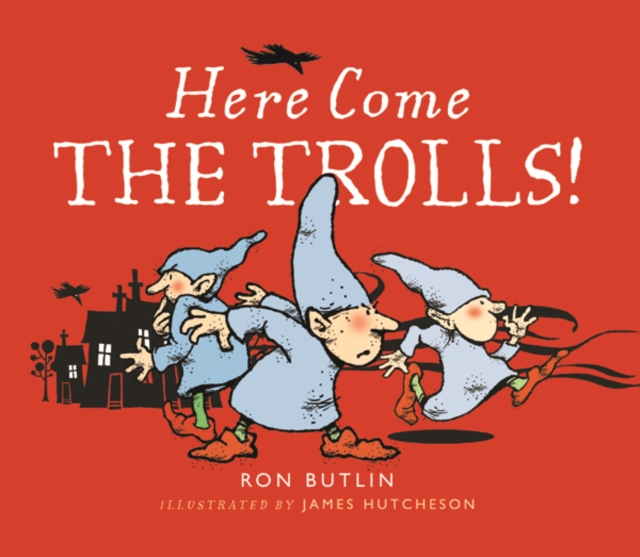 Here Come The Trolls!