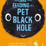 The Care and Feeding of a Pet Black Hole