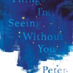 ThingsImSeeingWithoutYou