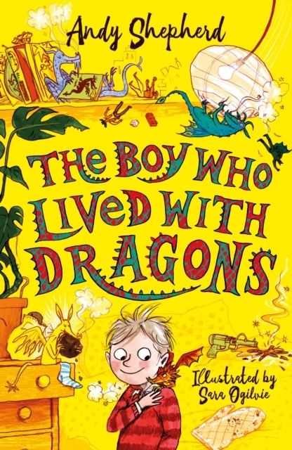 The Boy Who Lived With Dragons – Andy Shepherd & Sara Ogilvie