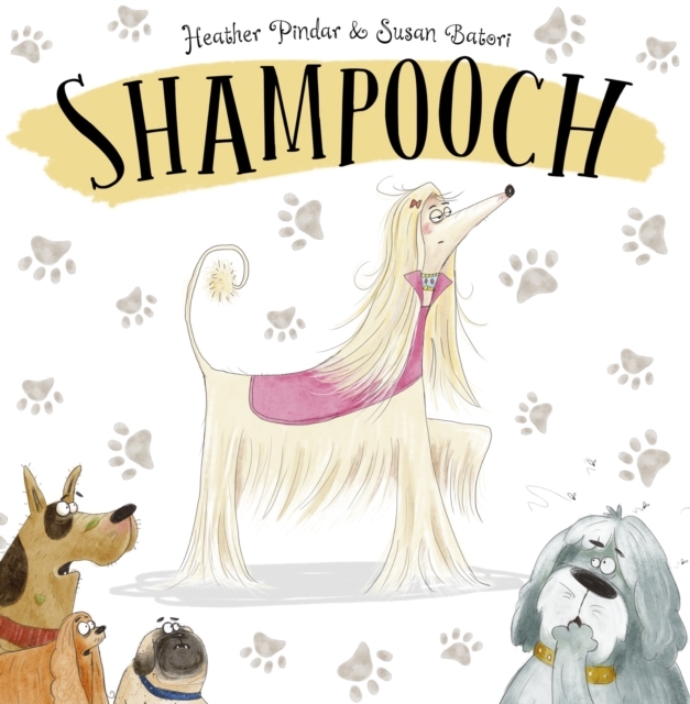 Shampooch by Heather Pindar & Susan Batori