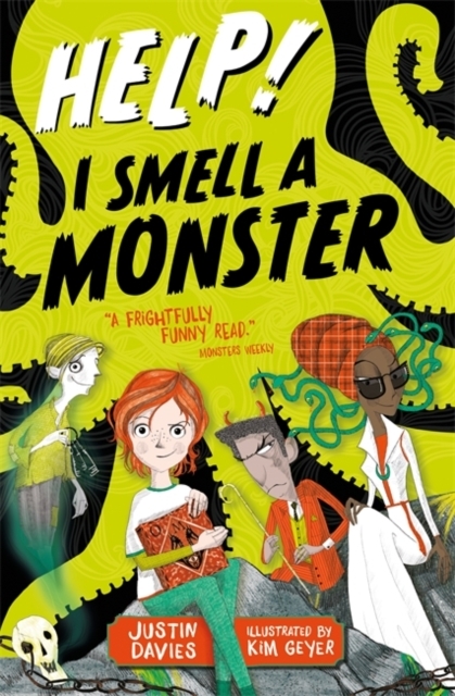 Help I Smell A Monster by Justin Davies & Kim Geyer