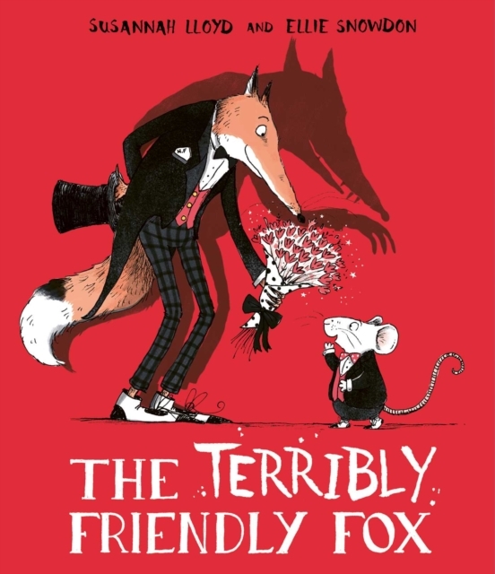 The Terribly Friendly Fox by Susannah Lloyd & Ellie Snowdon