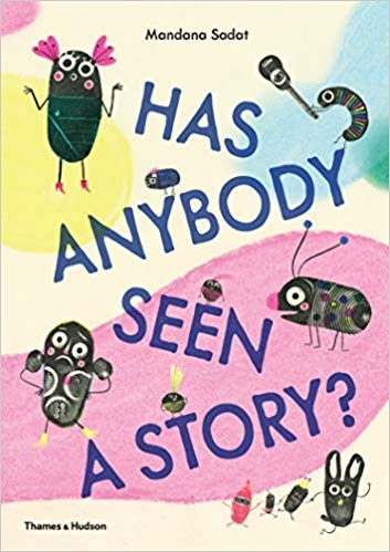 Has Anybody Seen A Story? by Mandana Sadat