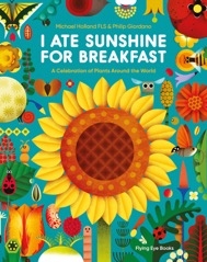 I Ate Sunshine For Breakfast by Michael Holland & Philip Giordano