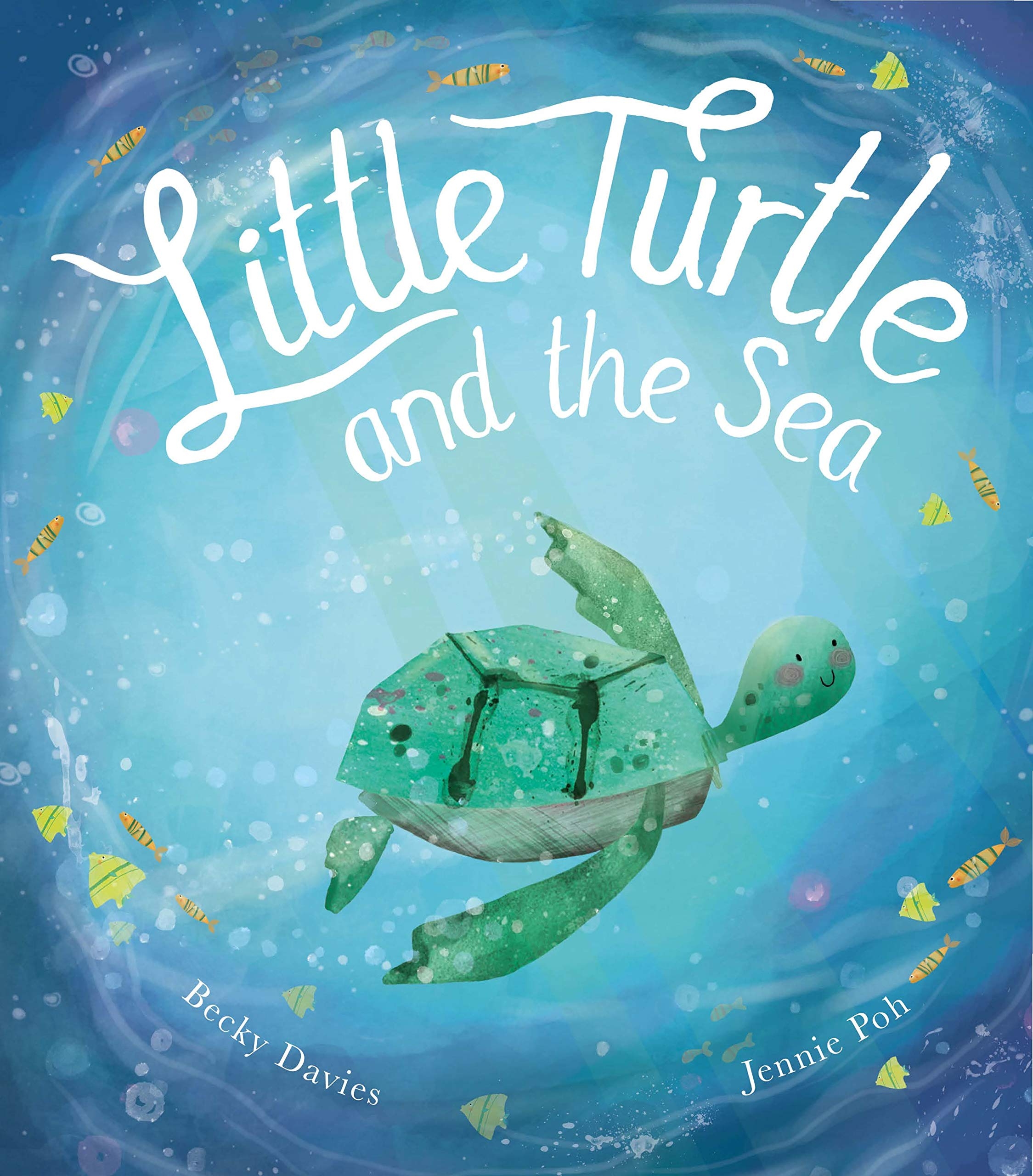 Little Turtle and the Sea by Becky Davies & Jennie Poh