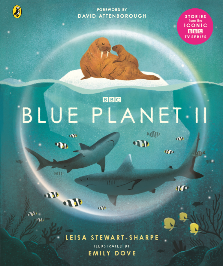 Cover Reveal: Blue Planet II By Leisa Stewart-Sharpe & Emily Dove