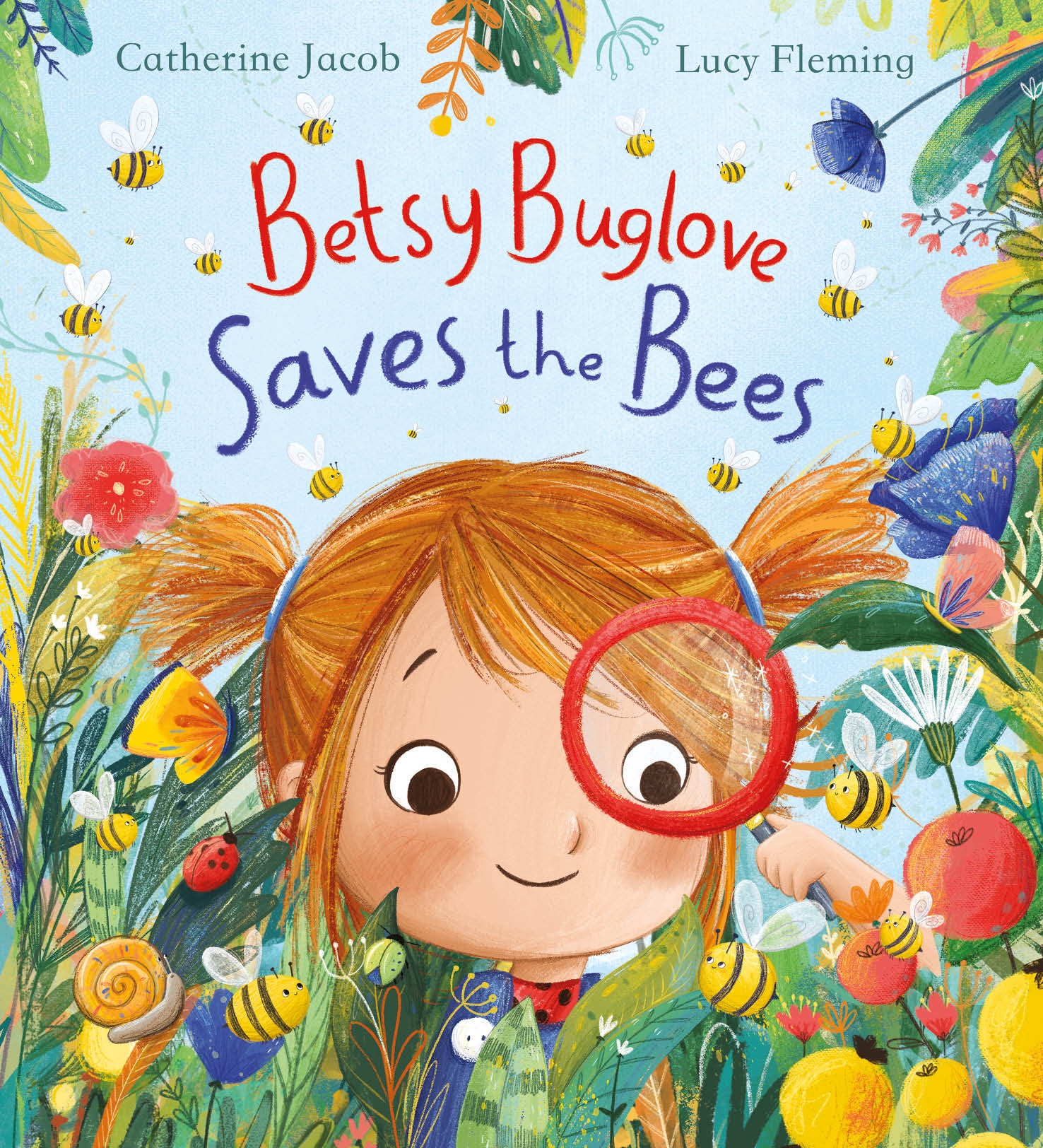 Cover Reveal: Betsy Buglove Saves The Bees by Catherine Jacob & Lucy Fleming