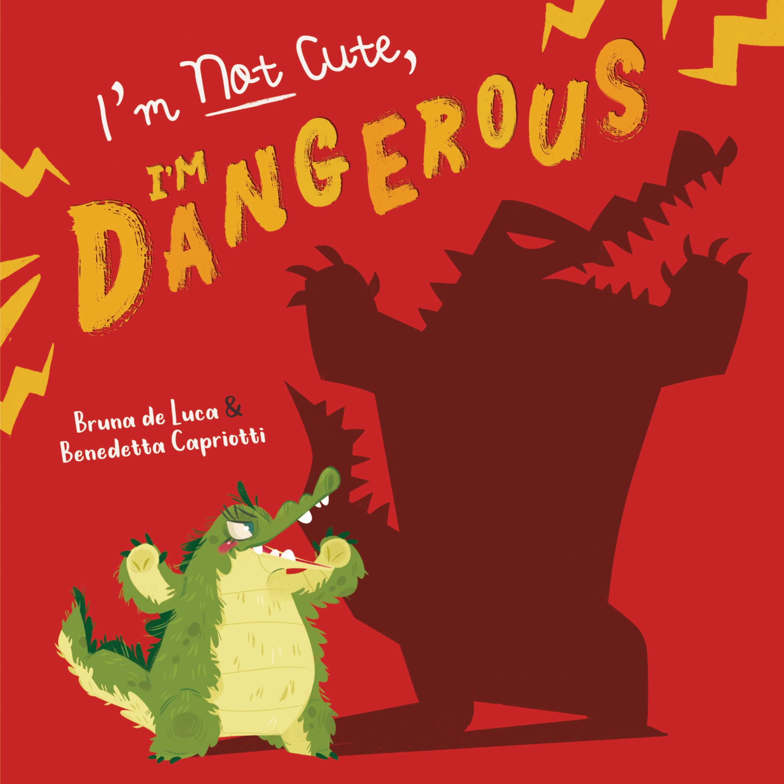 Cover Reveal: I’m Not Cute, I’m Dangerous by Bruna De Luca and Benedetta Capriotti