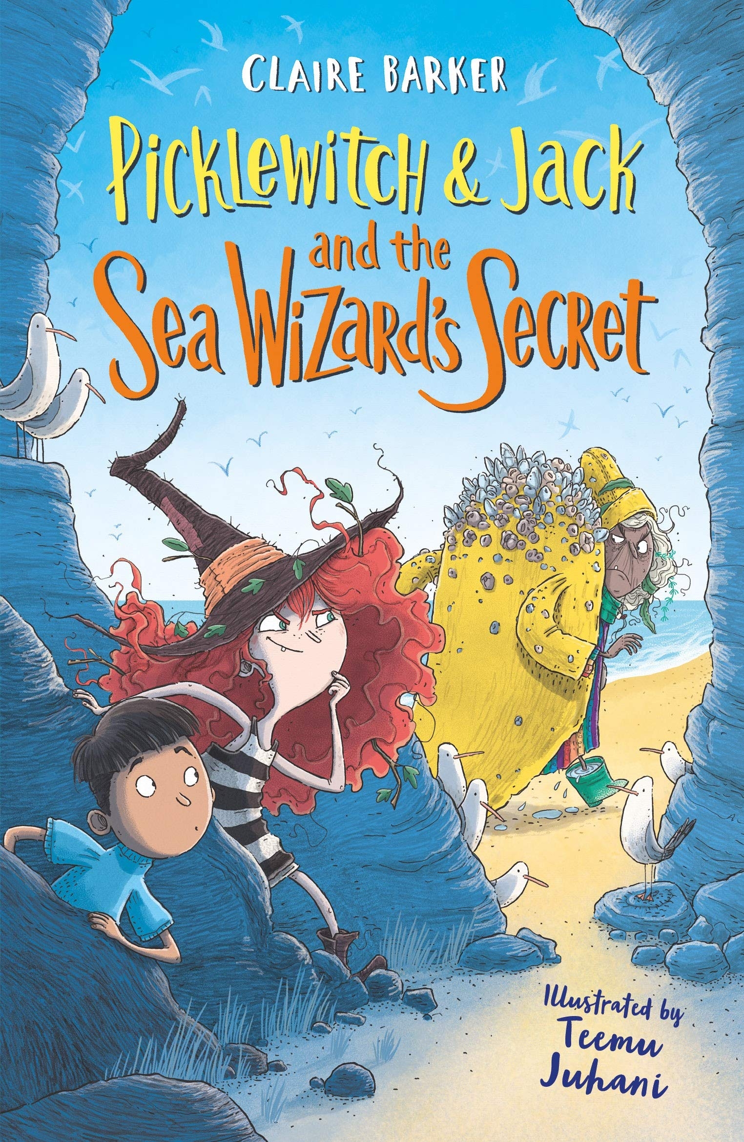 Picklewitch & Jack and the Sea Wizard’s Secret by Claire Barker & Teemu Juhani