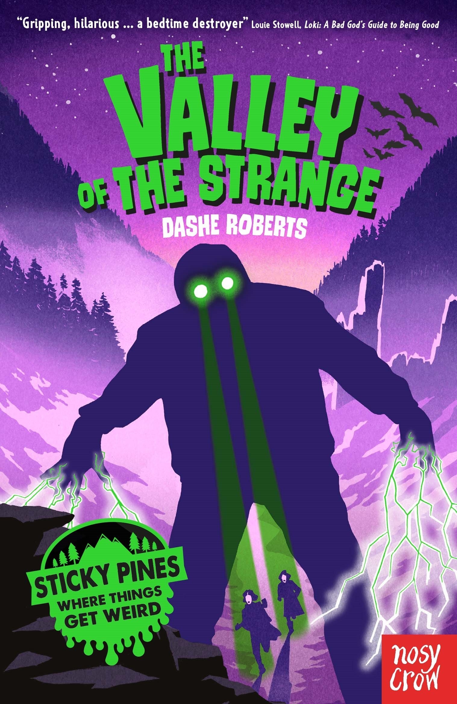 Sticky Pines: The Valley of the Strange by Dashe Roberts