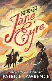Charlotte Brontë’s Jane Eyre by Patrice Lawrence