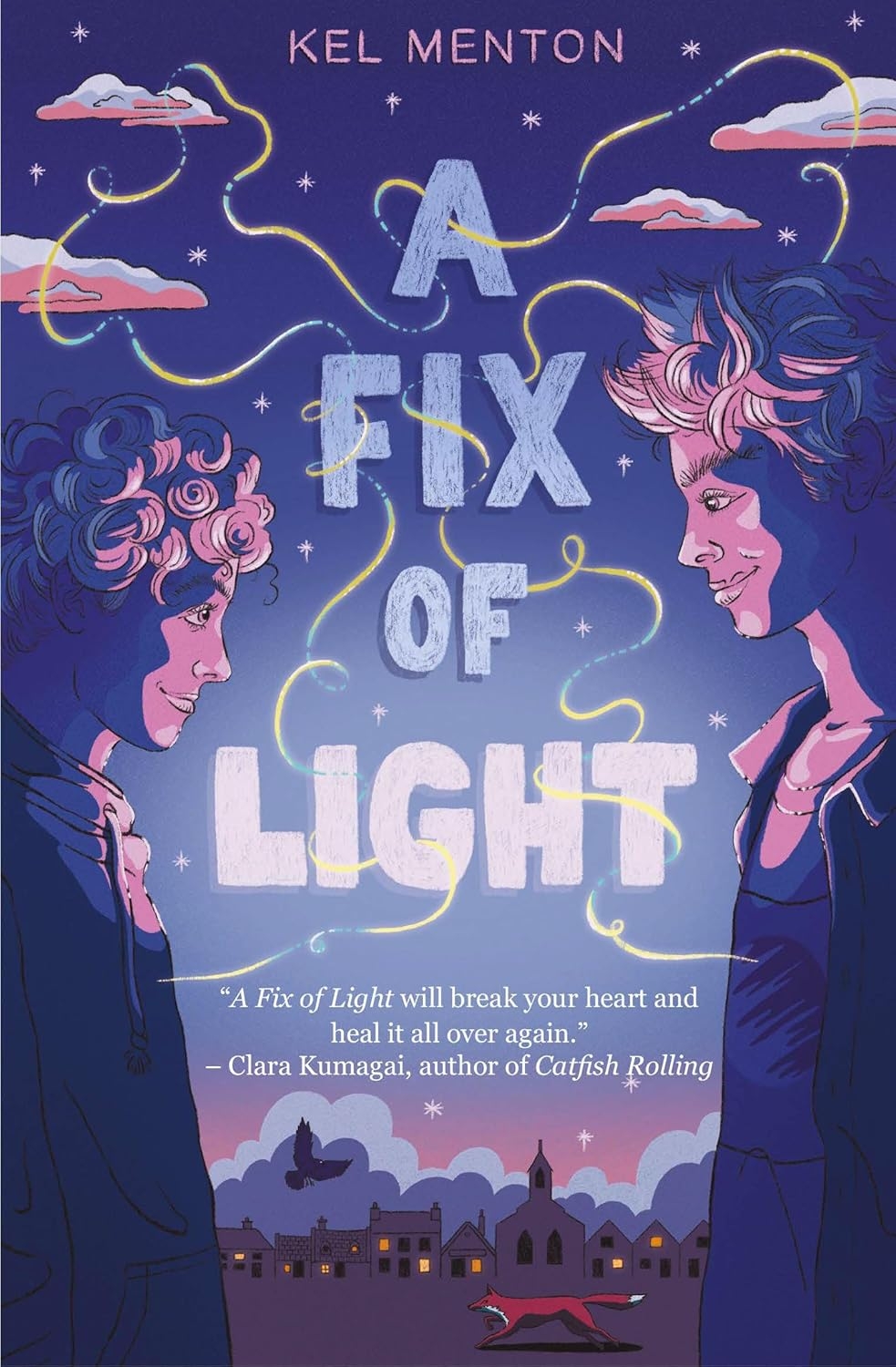 A Fix of Light by Kel Menton, Illustrated by Chrissy Curtin