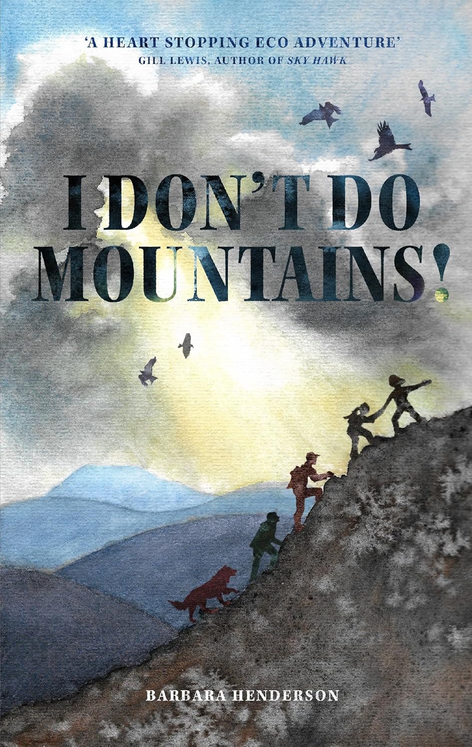 I Don’t Do Mountains! by Barbara Henderson