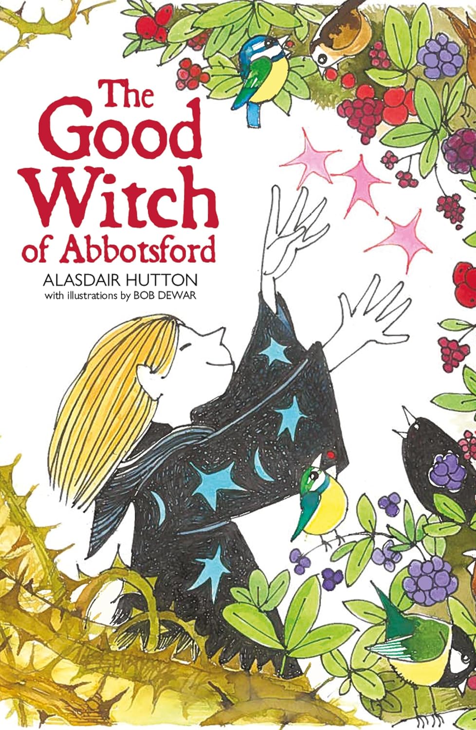 The Good Witch of Abbotsford by Alasdair Hutton, Illustrated by Bob Dewar