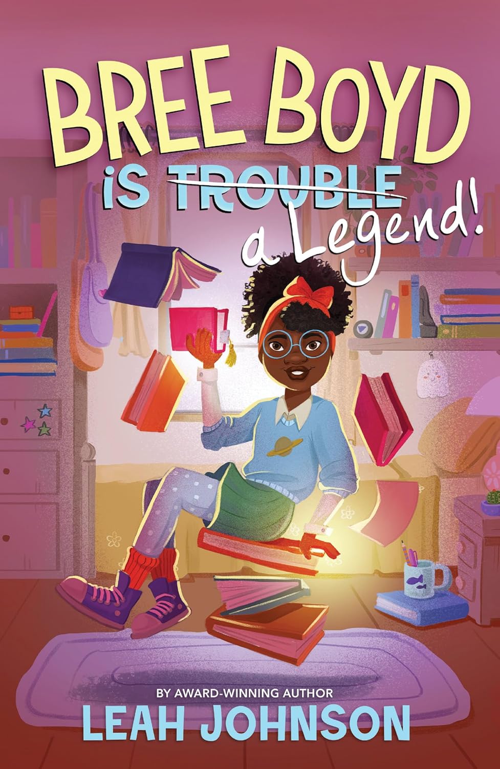 Bree Boyd is (Trouble) a Legend by Leah Johnson