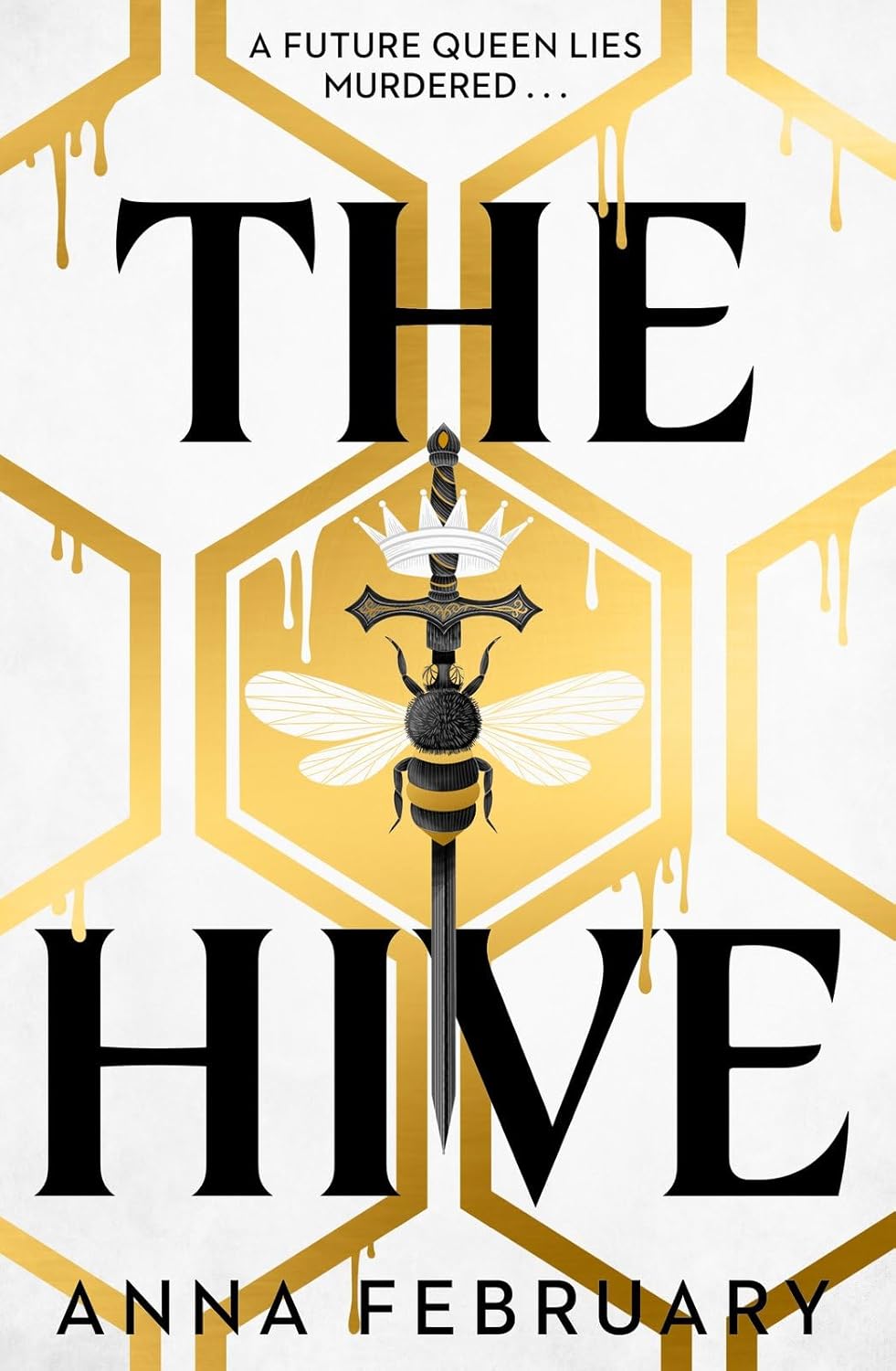 The Hive by Anna February