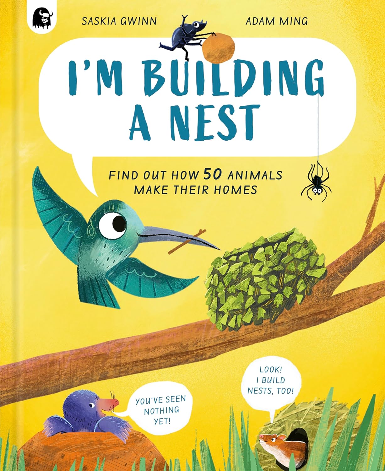 I’m Building a Nest by Saskia Gwinn, Illustrated by Adam Ming