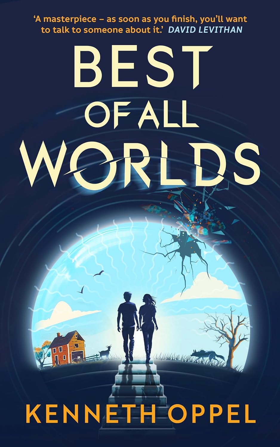 Best of All Worlds by Kenneth Oppel