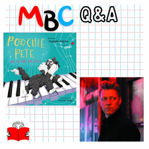 Q & A – Poochie Pete and His Very Big Feet with Dougie Payne
