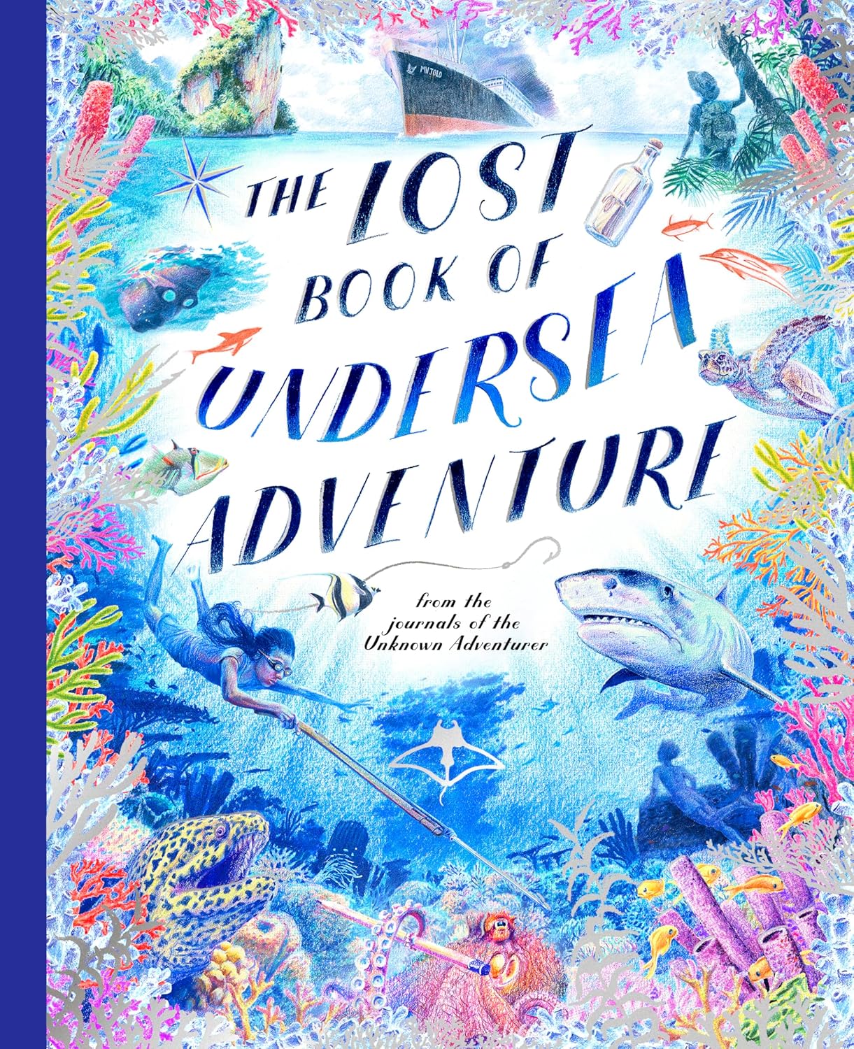 The Lost Book of Undersea Adventure by The Unknown Adventurer