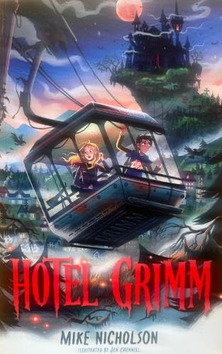 Hotel Grimm by Mike Nicholson