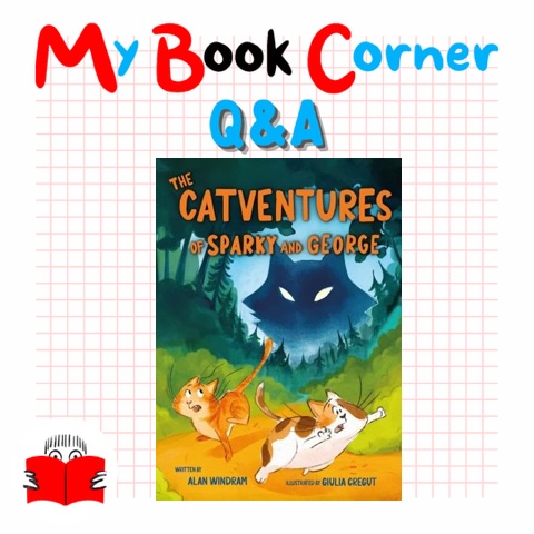 The Catventures of Sparky and George, a Q&A with Alan Windram