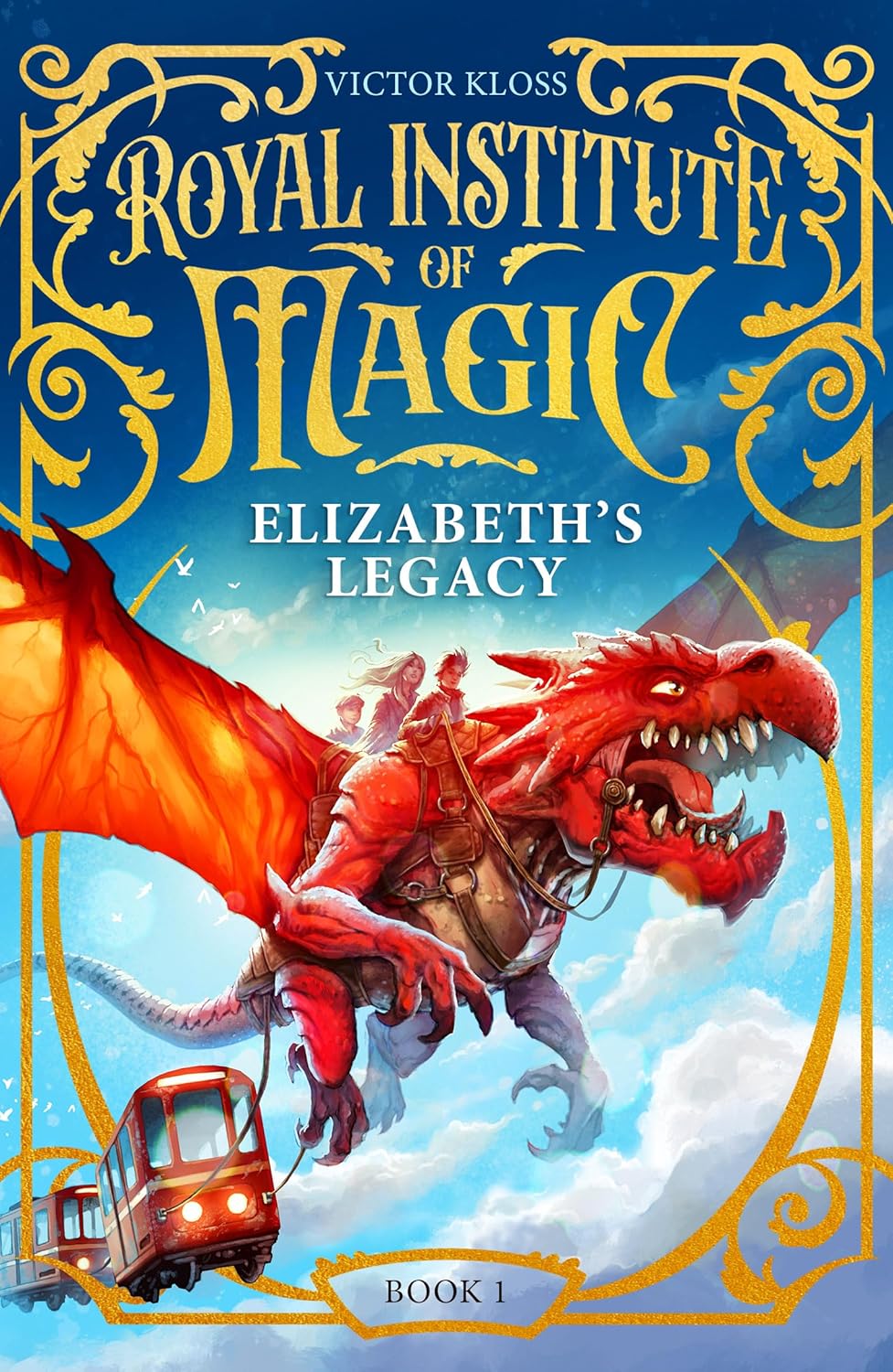 Royal Institute of Magic: Elizabeth’s Legacy, by Victor Kloss