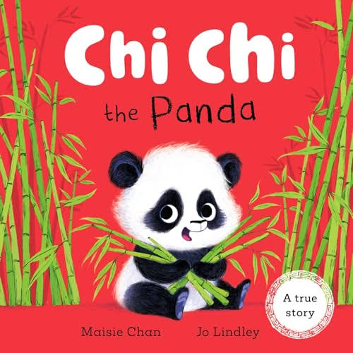 Chi Chi the Panda by Maisie Chan, Illustrated by Jo Lindley