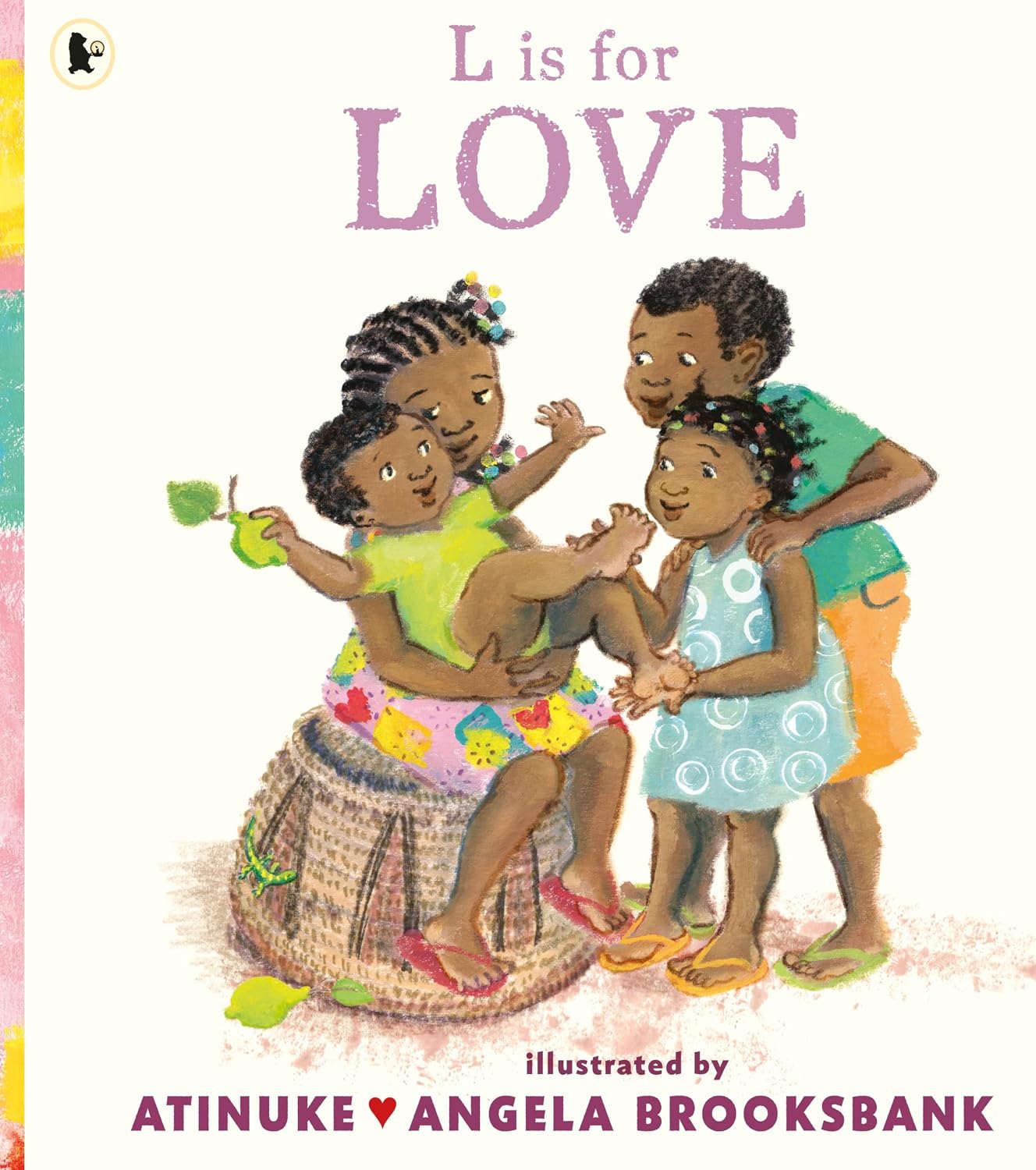L is for Love by Atinuke, lllustrated by Angela Brooksbank